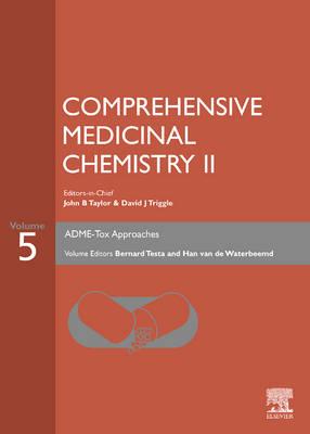 Comprehensive Medicinal Chemistry II, Volume 5: ADME-TOX APPROACHES