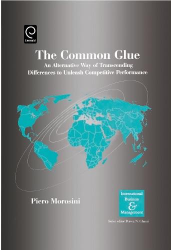 The Common Glue: An Alternative Way of Transcending Differences to Unleash Competitive Performance