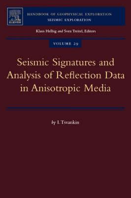 Seismic Signatures and Analysis of Reflection Data in Anisotropic Media