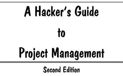 Hacker's Guide to Project Management