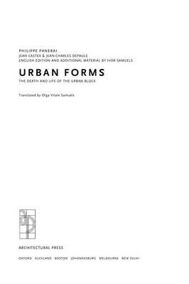 Urban Forms: The Death and Life of the Urban Block