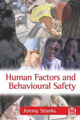 Human Factors and Behavioural Safety