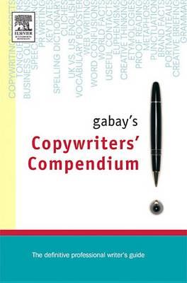Gabay's Copywriting Compendium