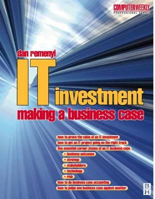 It Investment: Making a Business Case