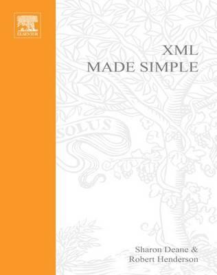 XML Made Simple. Made Simple Programming Series.