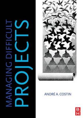 Managing Difficult Projects