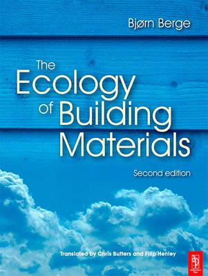 The Ecology of Building Materials