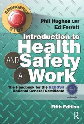Introduction to Health and Safety at Work: The Handbook for the NEBOSH National General Certificate