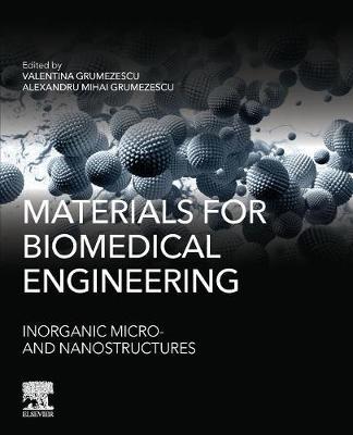 Materials for Biomedical Engineering: Inorganic Microand Nanostructures