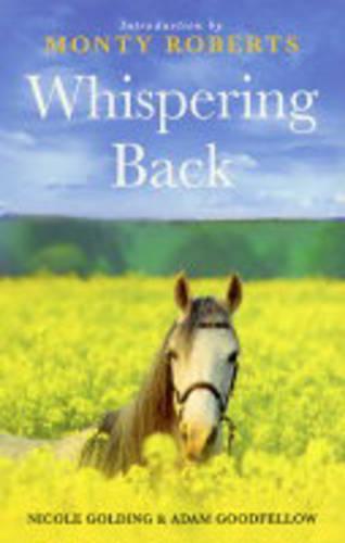 Whispering Back: Tales From A Stable in the English Countryside