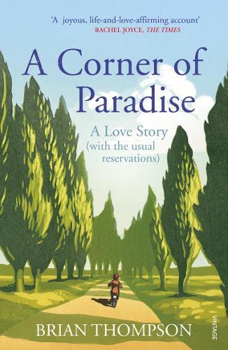 A Corner of Paradise: A love story (with the usual reservations)