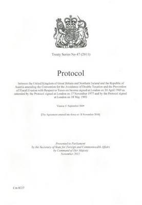 Treaty Series (Great Britain): Protocol Between the United Kingdom of Great Britain and Northern Ireland and the Republic of Austria Amending the Convention for the Avoidance of Double Taxation
