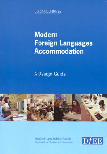 Modern foreign languages accommodation: a design guide
