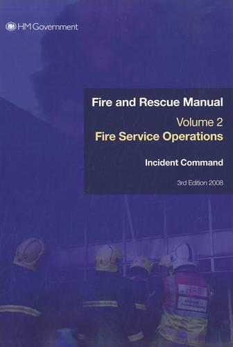 Fire service manual: Vol. 2: Fire service operations incident command