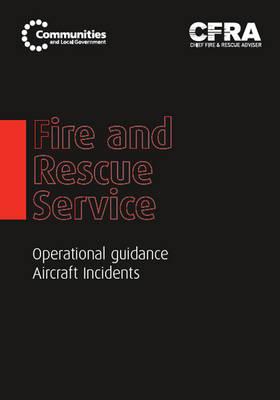 Fire and Rescue Service operational guidance - aircraft incidents