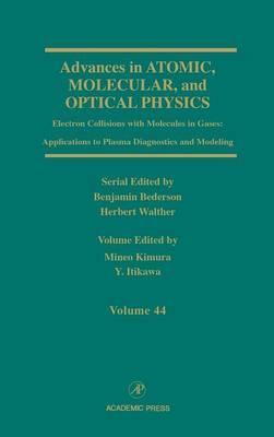 Advances in Atomic, Molecular, and Optical Physics: Electron Collisions with Molecules in Gases: Applications to Plasma Diagnostics and Modeling