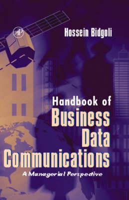 Handbook of Business Data Communications: A Managerial Perspective