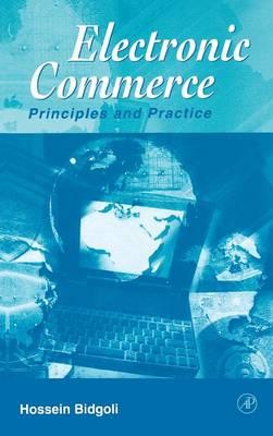 Electronic Commerce: Principles and Practice