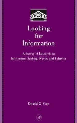 Looking for Information: A Survey of Research on Information Seeking, Needs, and Behavior