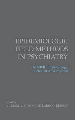 Epidemiologic Field Methods in Psychiatry: The NIMH Epidemiologic Catchment Area Program