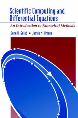 Scientific Computing and Differential Equations: An Introduction to Numerical Methods