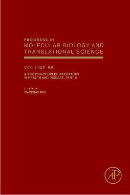 G Protein-Coupled Receptors in Health and Disease, Part A
