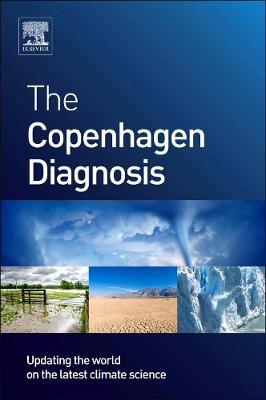 The Copenhagen Diagnosis: Updating the World on the Latest Climate Science