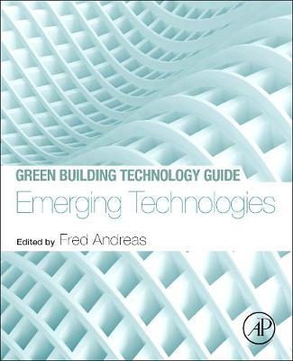 Green Building Technology Guide: Emerging Technologies