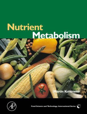 Nutrient Metabolism: Structures, Functions, and Genetics