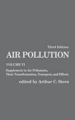 Air Pollution: Supplement to Air Pollutants, Their Transformations, Transport, and Effects