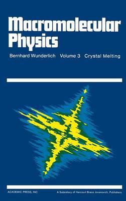 Macromolecular Physics: Crystal Melting