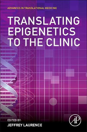 Translating Epigenetics to the Clinic