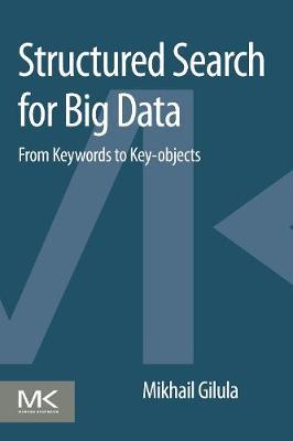 Structured Search for Big Data: From Keywords to Key-objects