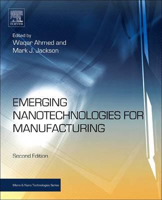 Emerging Nanotechnologies for Manufacturing