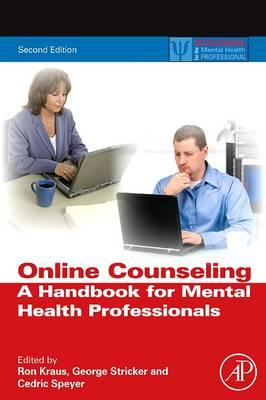 Online Counseling: A Handbook for Mental Health Professionals
