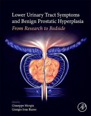 Lower Urinary Tract Symptoms and Benign Prostatic Hyperplasia: From Research to Bedside