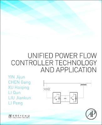 Unified Power Flow Controller Technology and Application