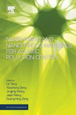 Nanohybrid and Nanoporous Materials for Aquatic Pollution Control
