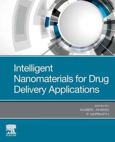 Intelligent Nanomaterials for Drug Delivery Applications
