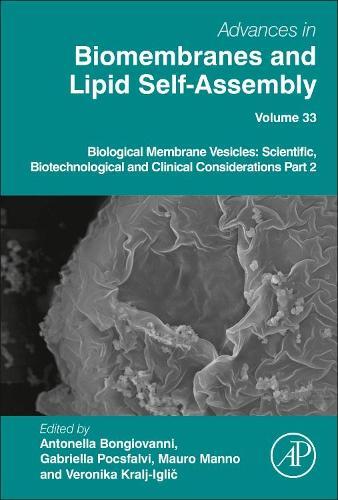 Biological Membrane Vesicles: Scientific, Biotechnological and Clinical Considerations Part 2