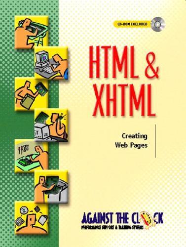 HTML and XHTML: Creating Web Pages