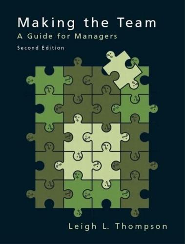 Making the Team: A Guide for Managers: United States Edition