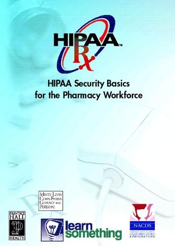 HIPAA Security: Basics for Pharmacy Workforce (CD-ROM version)