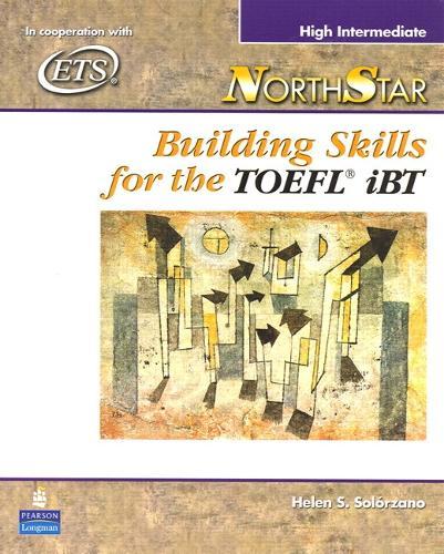 NorthStar: Building Skills for the TOEFL iBT, High-Intermediate Student Book