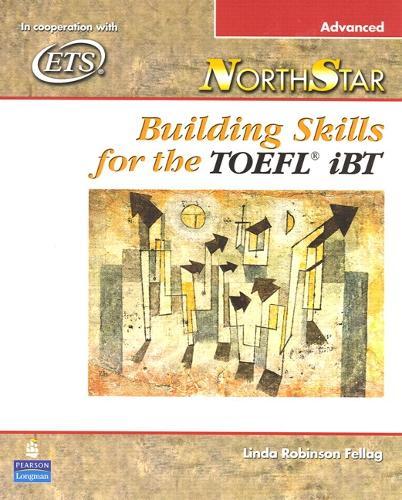 NorthStar: Building Skills for the TOEFL iBT, Advanced Student Book