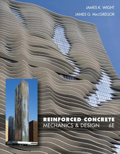 Reinforced Concrete: Mechanics and Design