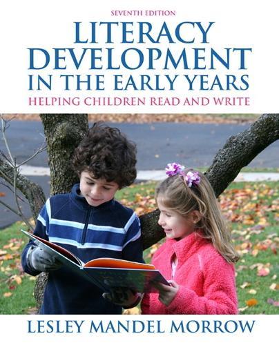 Literacy Development in the Early Years: Helping Children Read and Write