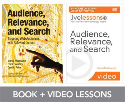 Audience, Relevance, and Search LiveLessons Bundle: Targeting Web Audiences with Relevant Content