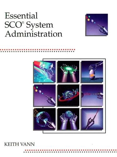 Essential SCO System Administration