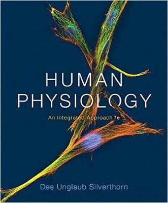Human Physiology: An Integrated Approach, Books a la Carte Edition